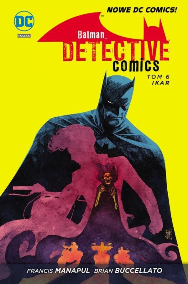 Batman Detective Comics Ikar, tom 6