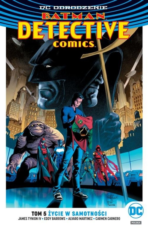 Batman Detective Comics Tom 5 Życie w samotności DC Odrodzenie