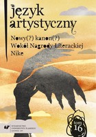 Język Artystyczny. T. 16: Nowy Kanon Wokół Nagrody Literackiej - pdf