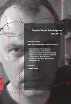 Śląskie Studia Polonistyczne 2011, nr 1 (1): Rozprawy i artykuły: Inne życie historii (w literaturze). Prezentacje: Darek Foks - 06 Historia na sprzedaż w