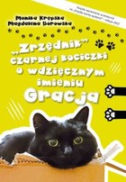 Okładka:Zrzędnik czarnej kociczki o wdzięcznym imieniu Gracja 
