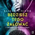 Będziesz tego żałować - Audiobook mp3 Uwikłane Tom 1