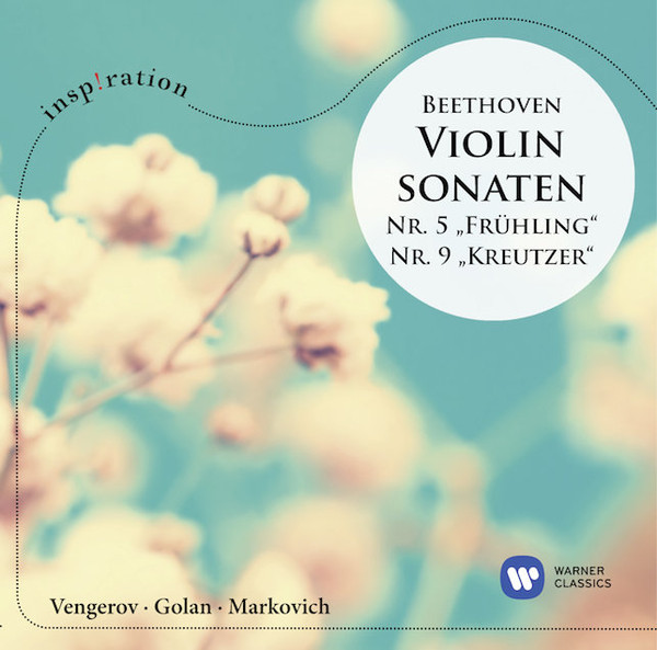 Beethoven: Violinsonaten Nr. 5 Frühling & Nr. 9 Kreutzer
