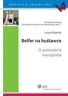 Belfer na huśtawce - pdf O autorytecie nauczyciela