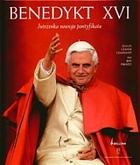 Benedykt XVI. Jutrzenka nowego pontyfikatu