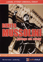 Benito Mussolini ... jakiego nie znamy Audiobook CD Audio