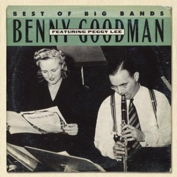 Benny Goodman Featuring Peggy Lee (Remastered)