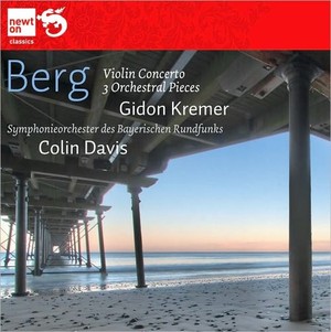 Berg: Violin Concerto / Three Orchestral Pieces Op.6