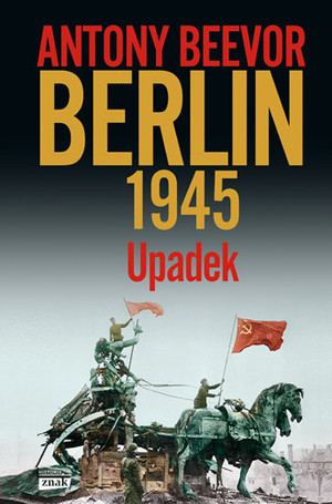 BERLIN 1945 Upadek