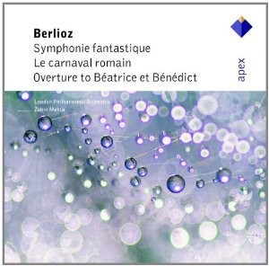 Berlioz: Symphonie Fantastique, Le Carneval Roman, Overture To Béatrice Et et Bénédict