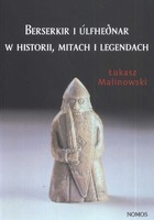 Berserkir i Ulfhednar - pdf w historii mitach i legendach