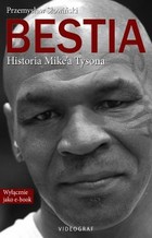 Bestia Historia Mike`a Tysona - mobi, epub