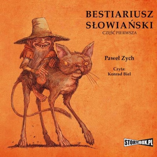 Bestiariusz słowiański. Część 1. Rzecz o skrzatach, wodnikach i rusałkach - Audiobook mp3