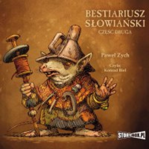 Bestiariusz słowiański - Audiobook mp3 Część 2. Rzecz o biziach, kadukach i samojadkach
