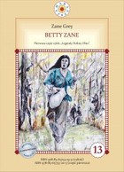 Okładka:Betty Zane. Legendy Doliny Ohio. Część I 