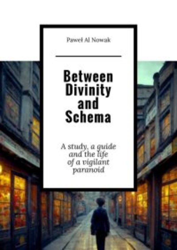 Between Divinity and Schema - epub