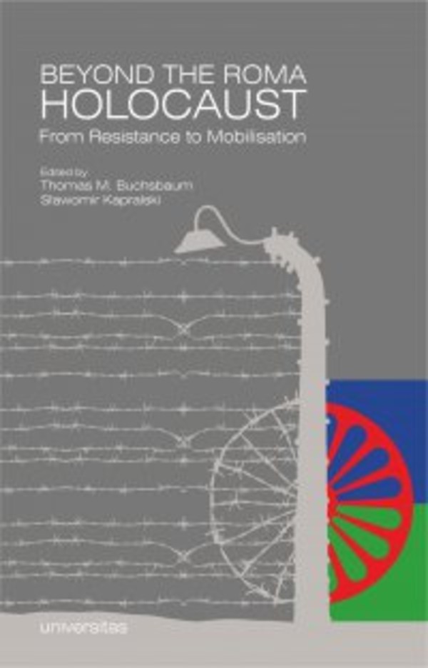 Beyond the Roma Holocaust. From Resistance to Mobilisation - pdf