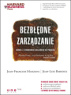 Bezbłędne zarządzanie Koniec z syndromem skazanego na porażkę