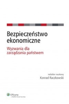 Bezpieczeństwo ekonomiczne. Wyzwania dla zarządzania państwem - pdf