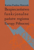 Bezpieczeństwo funkcjonalne państw regionu Europy Północnej - pdf