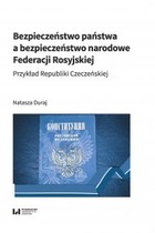 Bezpieczeństwo państwa a bezpieczeństwo narodowe Federacji Rosyjskiej - pdf Przykład Republiki Czeczeńskiej