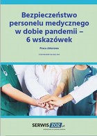 Bezpieczeństwo personelu medycznego w dobie pandemii - pdf 6 wskazówek