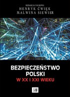 Bezpieczeństwo Polski w XX i XXI wieku - pdf