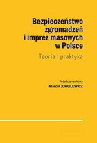 Bezpieczeństwo zgromadzeń i imprez masowych w Polsce - pdf