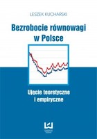 Bezrobocie równowagi w Polsce Ujęcie teoretyczne i empiryczne