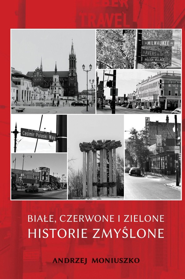 Białe, czerwone i zielone Historie zmyślone