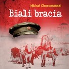Biali bracia - Audiobook mp3