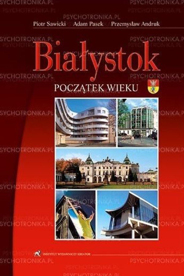 Białystok. Początek wieku
