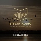 Biblia Audio Księga Hioba