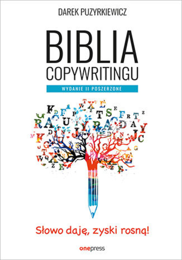Biblia copywritingu Wydanie II poszerzone