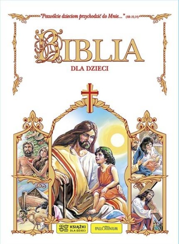 Biblia dla dzieci (biała) `Pozwólcie dzieciom przychodzić do Mnie...`