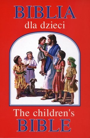 Biblia dla dzieci / The children`s Bible