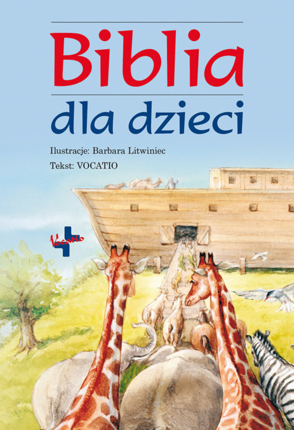 Biblia dla dzieci z ilustracjami Barbary Litwiniec