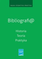 Bibliografi@. Historia, teoria, praktyka - pdf
