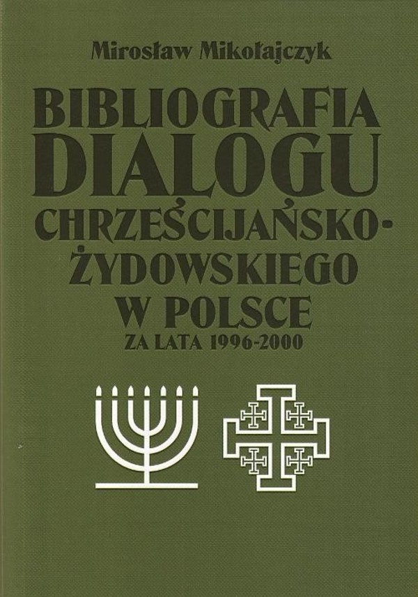 Bibliografia dialogu chrześcijańsko-żydowskiego w Polsce za lata 1996-2000 - pdf