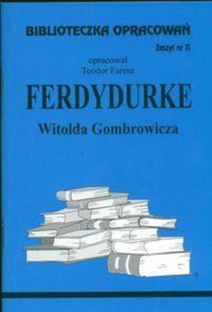 Biblioteczka opracowań 11 Ferdydurke
