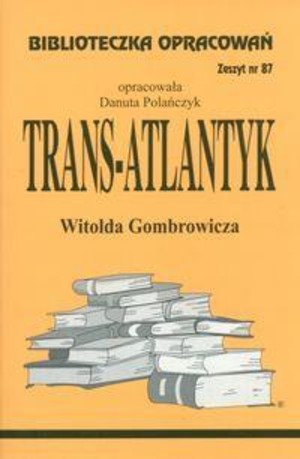 Biblioteczka opracowań 87 Trans-Atlantyk