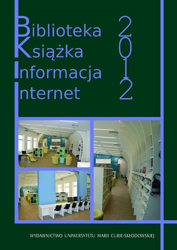 Biblioteka. Książka. Informacja. Internet 2012 - pdf
