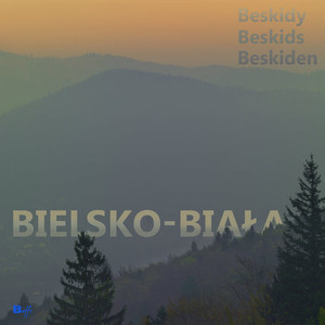 Bielsko-Biała i Beskidy
