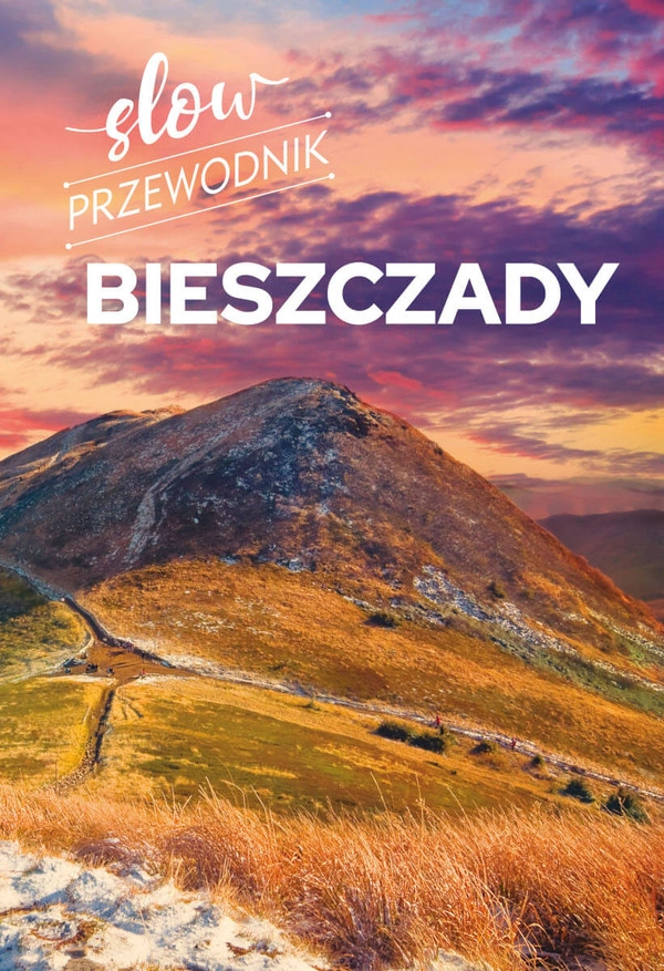Slow Przewodnik Bieszczady