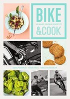 Okładka:Bike&Cook. Kulinarny poradnik rowerzysty 