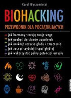 Biohacking - mobi, epub Przewodnik dla początkujących