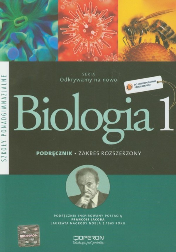 Biologia 1 Podręcznik Zakres rozszerzony po gimnazjum - 3-letnie liceum i 4-letnie technikum