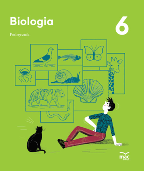 E Podręcznik Biologia Klasa 6 Biologia 6. Podręcznik Nowa podstawa programowa - wyd. 2019 - MAC
