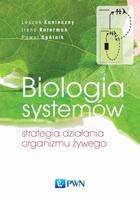 Biologia systemów. Strategia działania organizmu żywego - mobi, epub