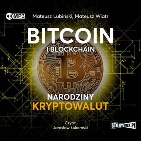 Bitcoin i blockchain. Narodziny kryptowalut Książka audio CD/MP3